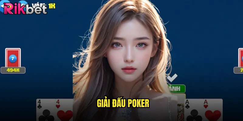 Giải Đấu Poker rikbet Arena Danh Tiếng Cho Những Cao Thủ 3 Giải Đấu Poker