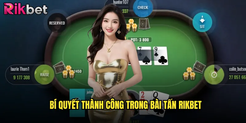 Bài Tấn rikbet Thử Thách Trí Tuệ Với Game Bài Kinh Điển 3 Bí Quyết Thành Công Trong Bài Tấn rikbet